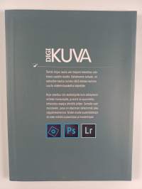 100 vinkkiä ja kurssia : Digikuvan tekijöiltä