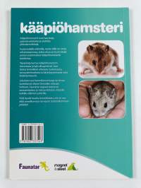 Kääpiöhamsteri : ohjeita onnellisen ja terveen lemmikin hoitoon