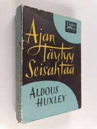 Ajan täytyy seisahtaa