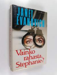 Vainko rahasta, Stephanie