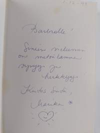 Kiitollisuuden päiväkirja : jokainen päivä on lahja (signeerattu, tekijän omiste)