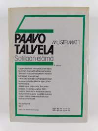 Muistelmat 1 : Sotilaan elämä