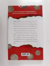 Sodasta syntynyt : itsenäisen Suomen synty Sarajevon laukauksista Tarton rauhaan 1914-1920