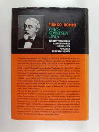 Yrjö-Koskisen linja : myöntyvyyssuunnan hahmottuminen suomalaisen puolueen toimintalinjaksi