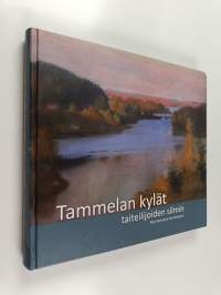 Tammelan kylät taiteilijoiden silmin