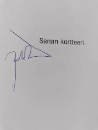 Sanan kortteeri : lukijaystävällinen esseekokoelma (signeerattu)