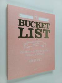 Bucket list pareille : 250 asiaa, jotka haluatte tehdä yhdessä - 250 asiaa, jotka haluatte kokea yhdessä
