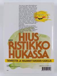 Hiusristikko hukassa : tiemiesten ja maanmittareiden kaskuja