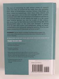 The Enlightened Cyclist - Commuter Angst, Dangerous Drivers, and Other Obstacles on the Path to Two-Wheeled Trancendence
