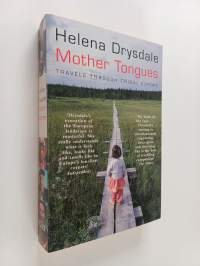 Mother Tongues : Travels Through Tribal Europe