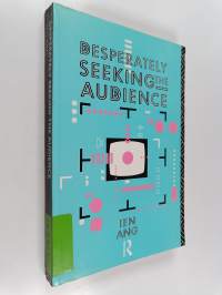 Desperately seeking the audience