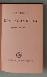 Kohtalon silta.  (salapoliisiromaani)