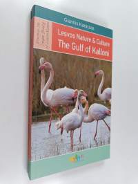 Lesvos nature &amp; culture : The gulf of kalloni