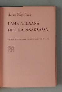 Lähettiläänä Hitlerin Saksassa.  (Natsi-Saksa, diplomatia ja sotahistoria, muistelmat, poliittinen historia )