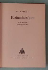 Koiranheisipuu ja neljä muuta pienoisromaania.  ( 1 painokset )