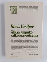 Älkää ampuko valkoisia joutsenia