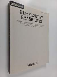 21st Century Smash Hits - Piano / Vocal / Guitar