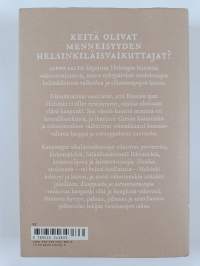 Kauppiaita ja laivanvarustajia : helsinkiläisten elämä Ruotsin aikana 1550-1809
