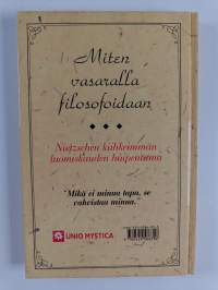 Epäjumalten hämärä, eli, Miten vasaralla filosofoidaan