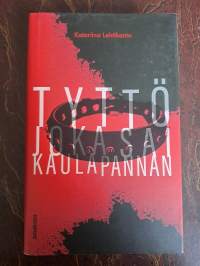 Tyttö joka sai kaulapannan : suomalaisen ihmiskaupan uhrin tarina