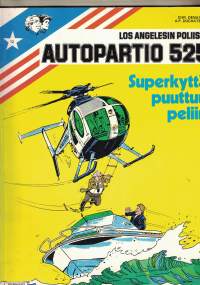 Los Angelesin poliisin autopartio 525 no.12 - Superkyttä puuttuu peliin. (Sarjakuva - albumi )