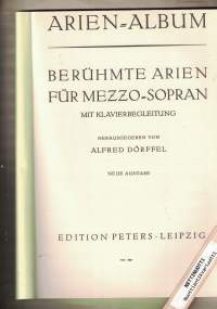 Arien-album; Sammlung berühmter Arien für Mezzo-sopran mit Pianofortebegleitung