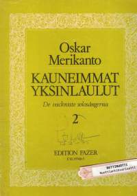 Oskar Merikanto - Kauneimmat yksinlaulut 2 De vackraste solosångerna