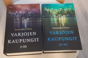 Varjojen kaupungit 1-3 ja 4-6 : Luukaupunki, Tuhkakaupunki, Lasikaupunki, Langenneiden enkelten kaupunki, Kadottujen sielujen kaupunki, Taivaallisen tulen kaupunki