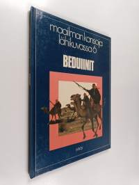 Maailman kansoja lähikuvassa 6 : Beduiinit