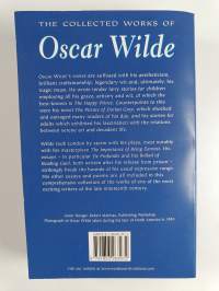 The collected works of Oscar Wilde : The plays, the poems, the stories andthe essays including De profundis