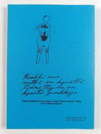 Tyrvään Manta eli vaimo kun sairaita parantaa : Amanda Jokisen ja Hulda Jokisen elämäntyön kuvailua