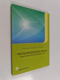 Viisi hyvää kysymystä viikossa : Työterveyshuollon kouluttajalääkärin opas