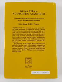 Vuotuinen ajantieto : vanhoista merkkipäivistä sekä kansanomaisesta talous- ja sääkalenterista enteineen