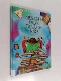 Mies jonka pyllyn tilalla on hylly