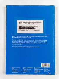Kunnat ja kuntapohjaiset aluejaot 2001 = Kommuner och kommunbaserade indelningar 2001 = Municipalities and regional divisions based on municipalities 2001