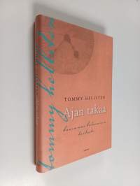 Ajan takaa : kauemmas katsomisen taidosta