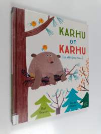 Karhu on karhu (tai ehkä joku muu...)