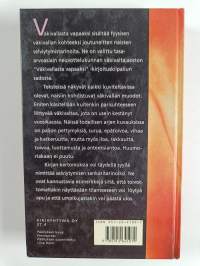 Väkivallasta vapaaksi : naiset kertovat kokemuksistaan