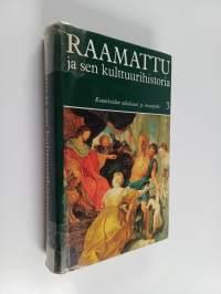 Raamattu ja sen kulttuurihistoria 3 : Vanha testamentti, Kuninkaiden aikakausi ja maanpako