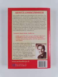 Kesytä lohikäärmeesi : pelkoihin perustuvien käytösmallien muuntaminen voimaksi