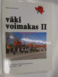 Väki Voimakas II Salon Sos. dem. Työväenyhdistyksen  historia 1963 - 1988