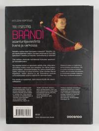 Tee itsestäsi brändi : Asiantuntijaviestintä livenä ja verkossa