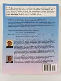 Lean Project Leadership - Synthesizing the Tools of Professional Project Management and Modern System Improvement Methods to Complete Projects in 'Half the Time, ...