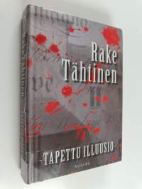Tapettu illuusio : jännitysromaani