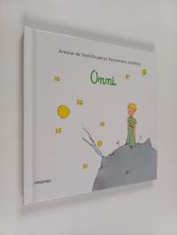 Onni : Antoine de Saint-Exupéryn kauneimpia ajatuksia