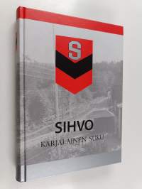 Sihvo - karjalainen suku : Kaukolan, Valkjärven ja Lemin Sihvot