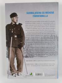 Suomalaisena SS-miehenä itärintamalla : Herkko Kosonen aseveljineen Wiking-divisioonassa