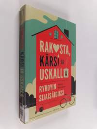 Rakasta, kärsi ja uskalla : ryhdyin sijaisäidiksi