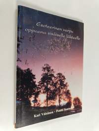 Esoteerinen varpu oppaana sisäiselle lähteelle