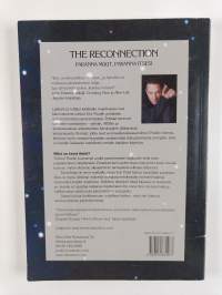 The reconnection : paranna muut, parannat itsesi